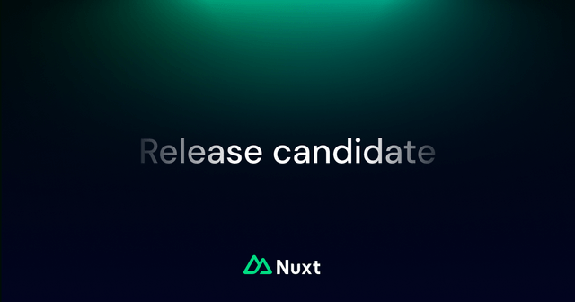 Announcing Nuxt 3 Release Candidate